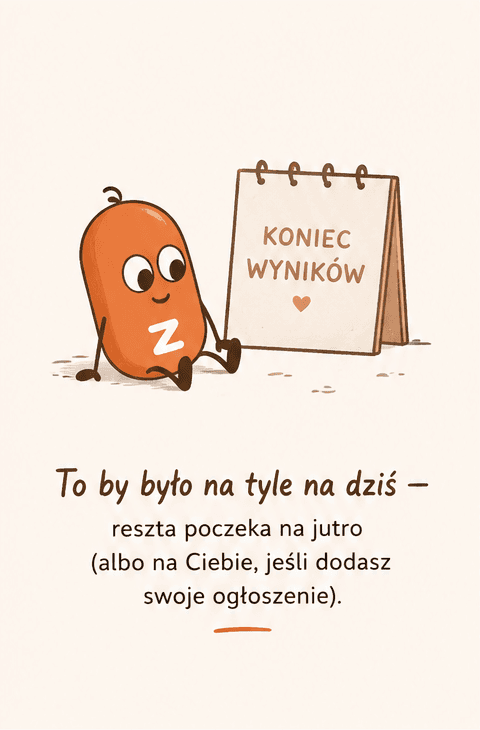 To by było na tyle na dziś — reszta poczeka na jutro.